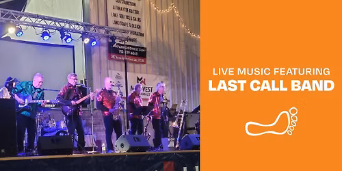 Live music featuring the Last Call Band!