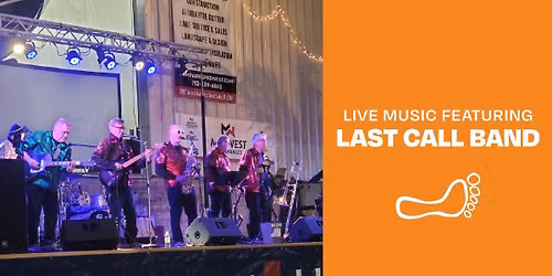 Live music featuring the Last Call Band!