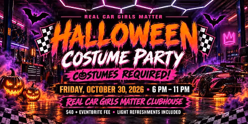 Real Car Girls Matter Halloween Party