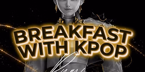 Breakfast With KPOP Rumi