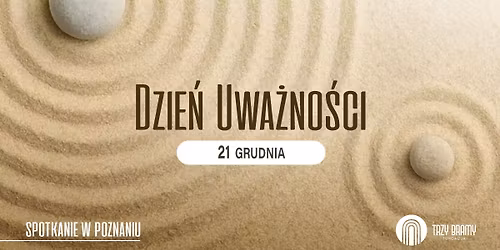 Dzie\u0144 Uwa\u017cno\u015bci | 21 grudnia (Pozna\u0144)