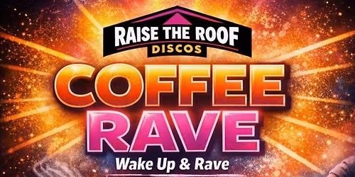 Coffee Rave!