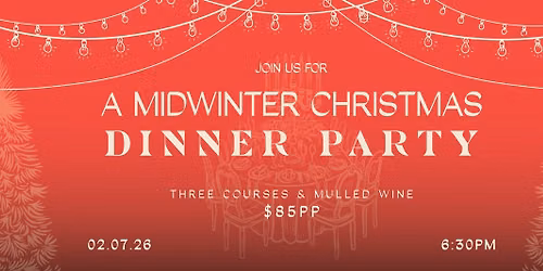 Midwinter Christmas Dinner Party