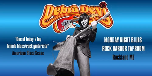 DEBRA DEVI - Monday Night Blues at Rock Harbor Taproom, Rockland ME