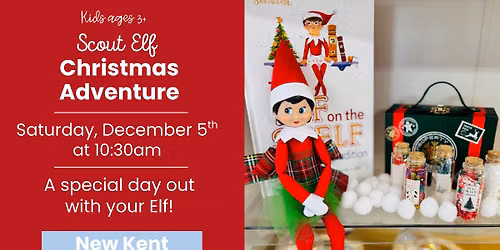 Scout Elf Christmas Adventure (ages 2+)