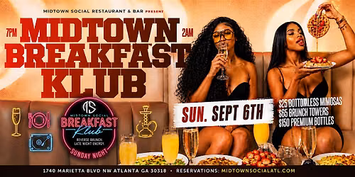 Labor Day Weekend: Midtown Breakfast Klub  | Sunday Reverse Brunch