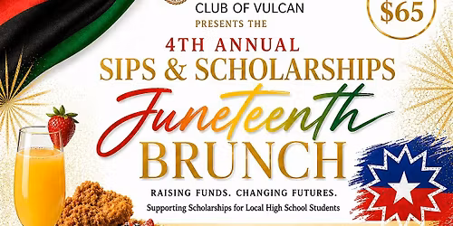 Kiwanis Club of Vulcan 4th Annual Sips & Scholarships Juneteenth Brunch