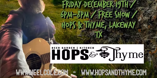 Neel Cole Solo @ Hops & Thyme