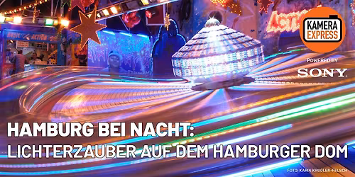 HAMBURG BEI NACHT \u2013 LICHTERZAUBER AUF DEM HAMBURGER DOM