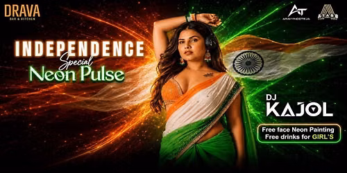 A INDEPENDENCE DAY SPECIAL WITH DJ KAJOL CHOUDH