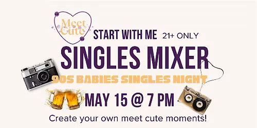 Start With Me: Singles Mixer 30s\/40s Sacramento\/Rancho