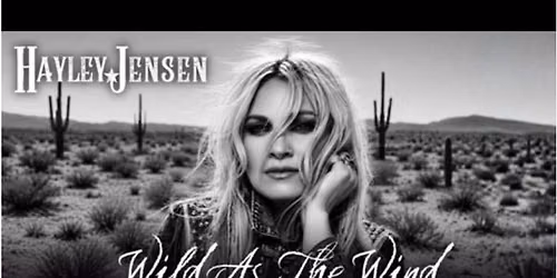 HAYLEY JENSEN \u2014 WILD AS THE WIND TOUR | Full Throttle Ranch