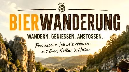 BierWanderung Fr\u00e4nkische Schweiz