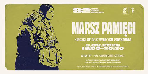 Marsz Pami\u0119ci ofiar cywilnych Powstania Warszawskiego | 82. rocznica Powstania Warszawskiego