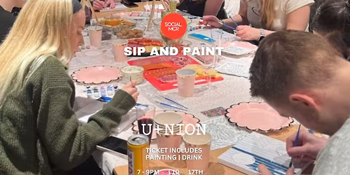 SIP AND PAINT X UNION