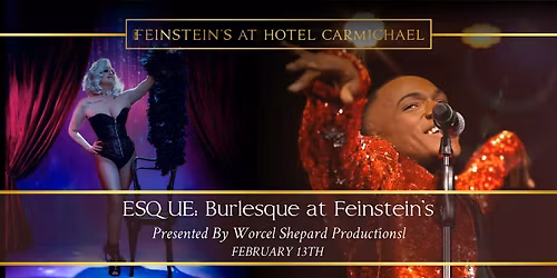 ESQUE: Burlesque at Feinstein's