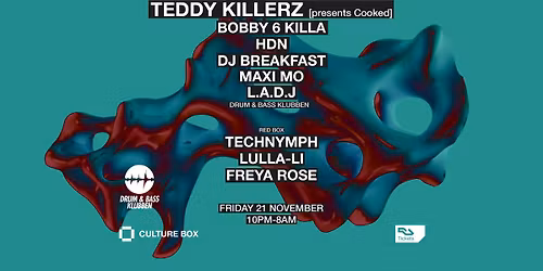 Drum & Bass Klubben: Teddy Killerz [COOKED Album Tour] + D&B Klub\/ Technymph \/ Lulla-Li \/ Freya Rose