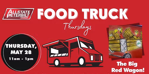 Food Truck Thursdays - The Big Red Wagon
