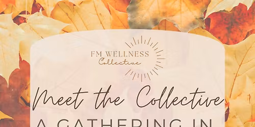 Meet the Collective - A Gathering in Gratitude