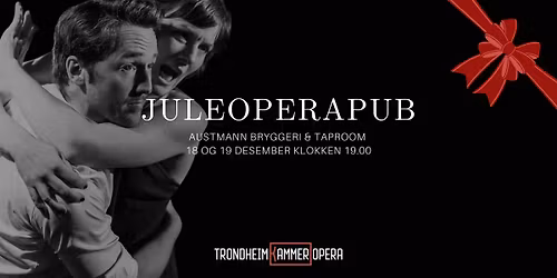 Juleoperapub p\u00e5 Austmann 2025