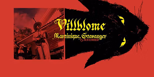 Villblome \/\/ Martinique