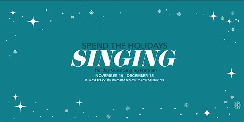 Spend The Holidays Singing!