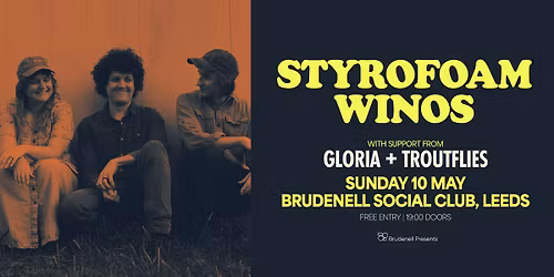 Styrofoam Winos, Live at The Brudenell - FREE ENTRY 