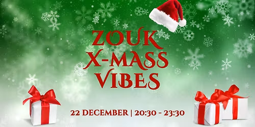 Zouk X-Mass Vibes