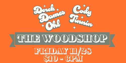 Derek Dames Ohl & Cody Tinnin