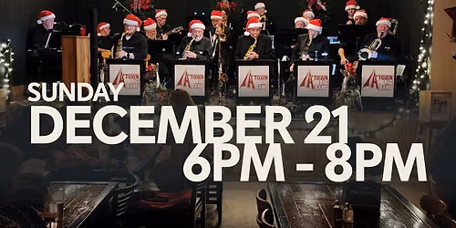 JINGLE JAZZ with ATOWN BIG BAND
