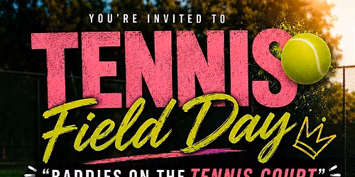 TENNIS x FIELD DAY