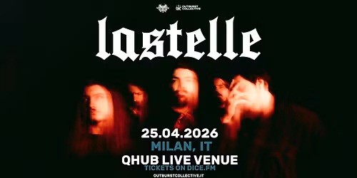 Lastelle, Crosslane, Youngest e HoneyMoor | QHub Live Venue, Milano