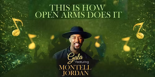 Open Arms 5 Year Celebration Fundraising Gala- Featuring Montell Jordan