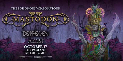 Mastodon - The Poisonous Weapons Tour at The Pageant