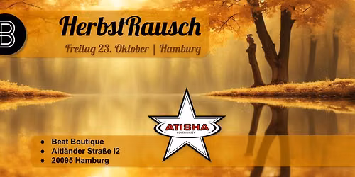HerbstRausch | 32 Jahre Atisha [TranceDance]