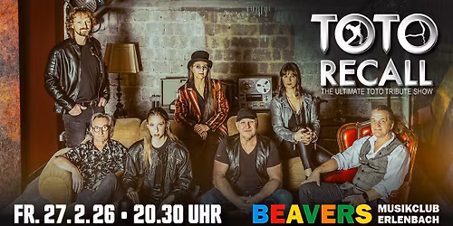 TOTO RECALL | A Tribute to TOTO | BEAVERS Musikclub | Erlenbach am Main