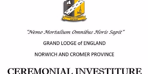 Investiture of the Norwich and Cromer Province Provincial Grand Primo
