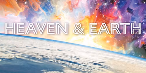 Heaven & Earth - All Saints Episcopal Church