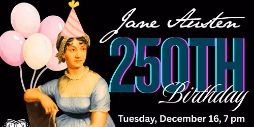 Lecture: Jane Austen Turns 250