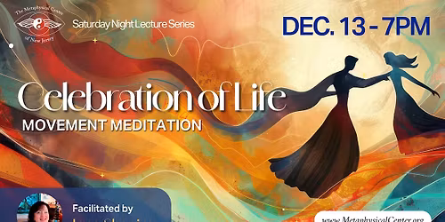 Celebration of Life: Movement Meditation