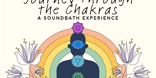 Journey Through the Chakras: A Soundbath Experience