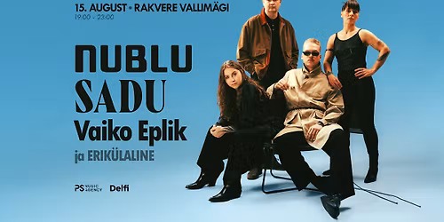 nublu, SADU, Vaiko Eplik - Rakvere Vallim\u00e4gi