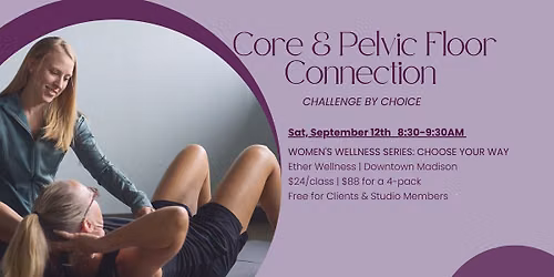 Core & Pelvic Floor Connection Class: Challenge by Choice