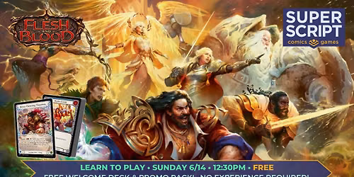 Flesh and Blood: Learn to Play