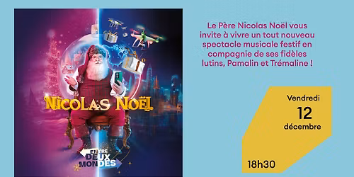 Nicolas Noël entre deux mondes