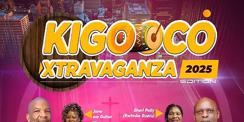 KIGOOCO XTRAVAGANZA 2025 EDITION \ud83c\uddfa\ud83c\uddf2\ud83c\uddfa\ud83c\uddf2