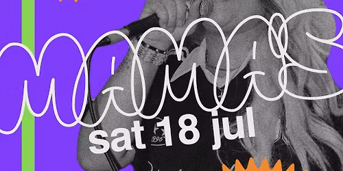 Mama's Saturday \/\/ 18th July