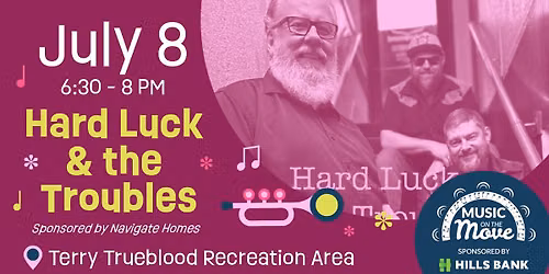 Music on the Move: Hard Luck & the Troubles