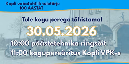 Kopli vabatahtlik tulet\u00f5rje 100 aastat