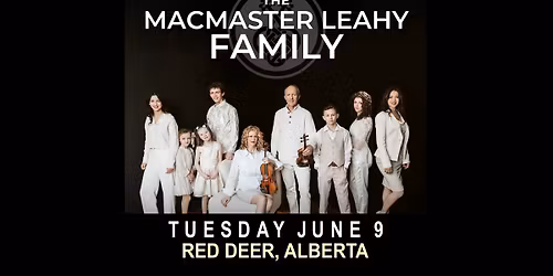 MACMASTER LEAHY FAMILY -  1 FIDDLER + 1 FIDDLER = 9 FIDDLERS